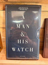 BOOK - A MAN AND HIS WATCH BY Matthew Hranek
