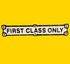 First Class Sign