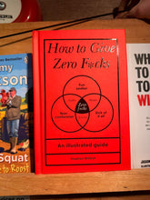 BOOK - HOW TO GIVE ZERO F*CKS