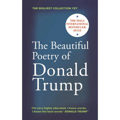 BOOK - The Beautiful Poetry of Donald Trump HARD BACK