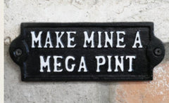 CAST IRON SIGNS - Funny Bar / Quotes - The Man Cave Broadway