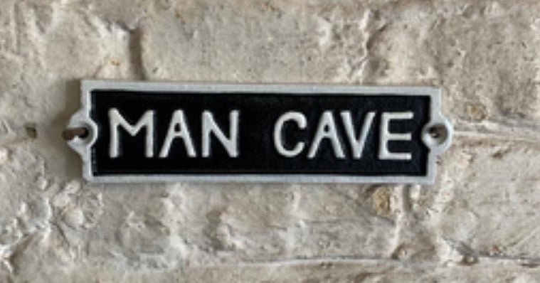 CAST IRON SIGNS - Funny Bar / Quotes - The Man Cave Broadway