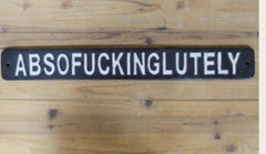 CAST IRON SIGNS - Funny Bar / Quotes - The Man Cave Broadway