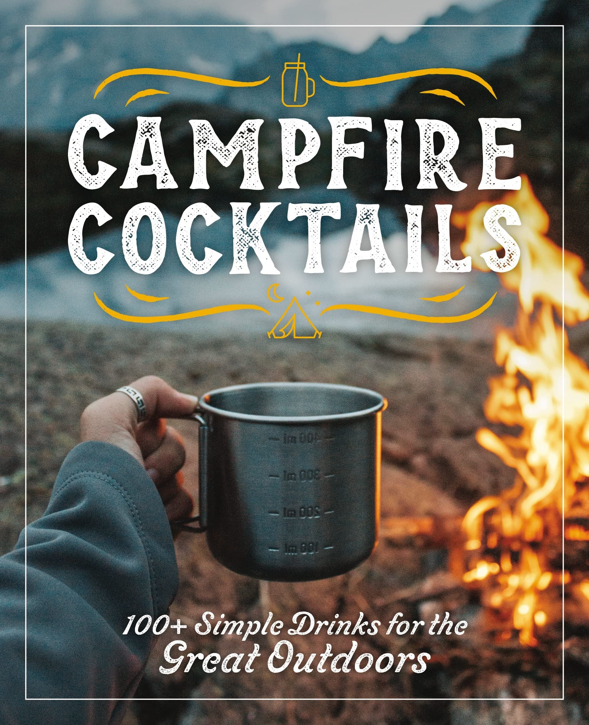 BOOK - CAMPFIRE COCKTAILS / DRINKS