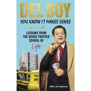Del Boy - You Know It Makes Sense Book