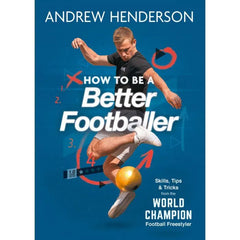 Book - How To Be A Better FootBaller