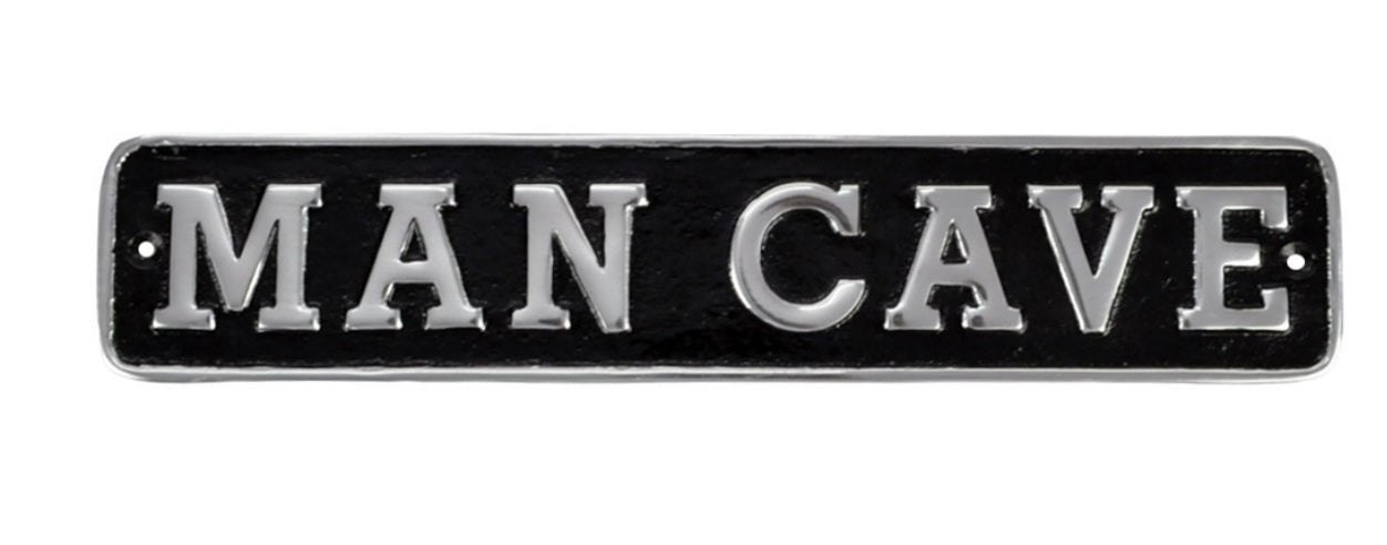 CAST IRON SIGNS - Funny Bar / Quotes - The Man Cave Broadway