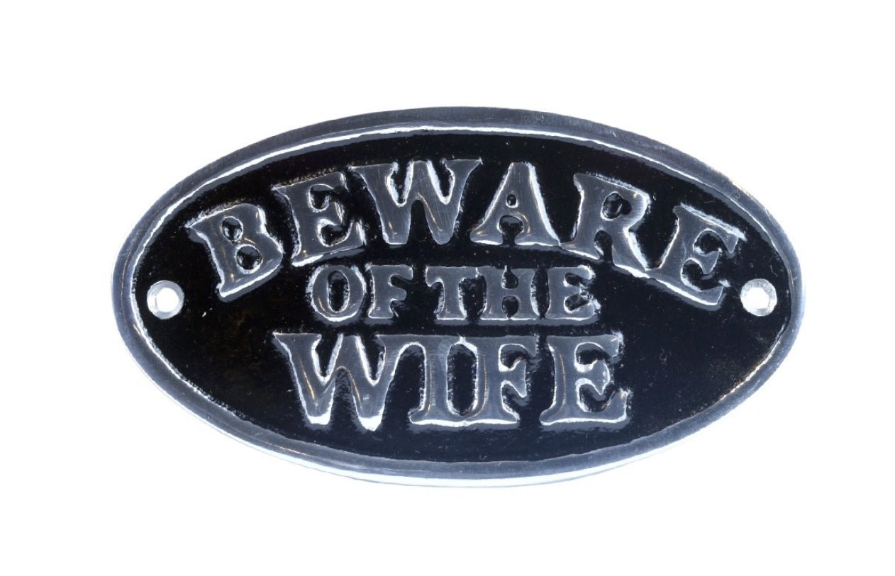 CAST IRON SIGNS - Funny Bar / Quotes - The Man Cave Broadway