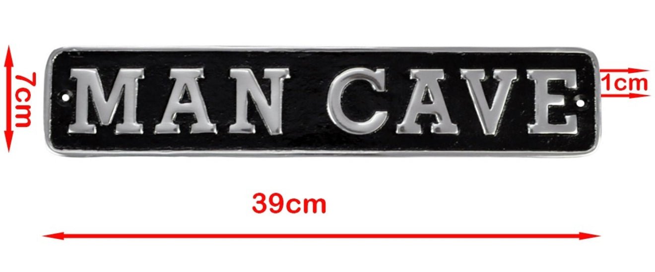 CAST IRON SIGNS - Funny Bar / Quotes - The Man Cave Broadway