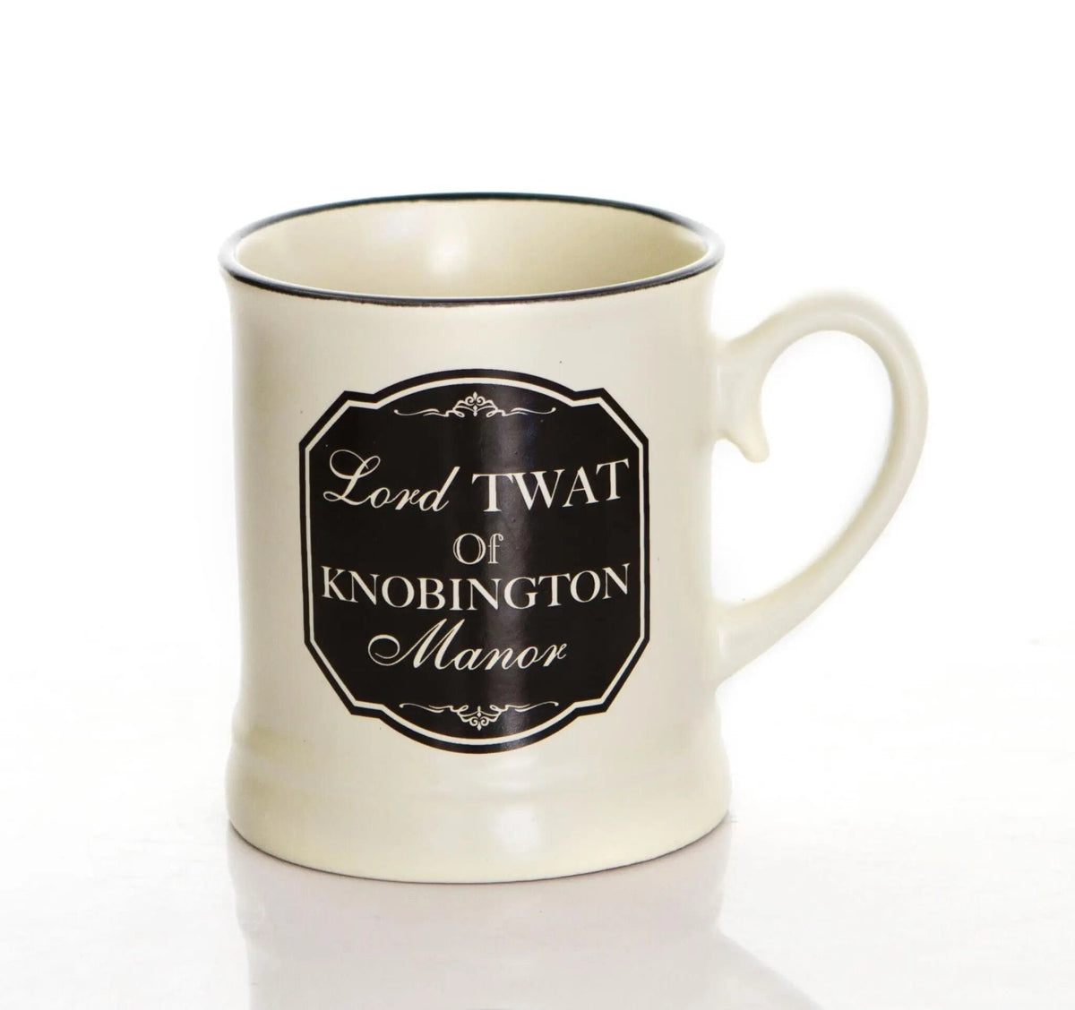 Lord & Lady TWAT MUG / MUGS Funny Mug - The Man Cave Broadway